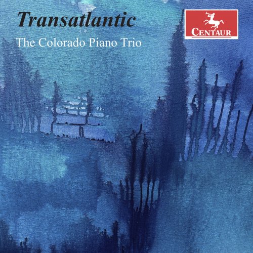 The Colorado Piano Trio - Transatlantic (2025) [Hi-Res]