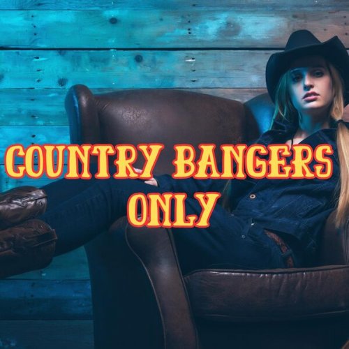 VA - Country Bangers Only (2025)