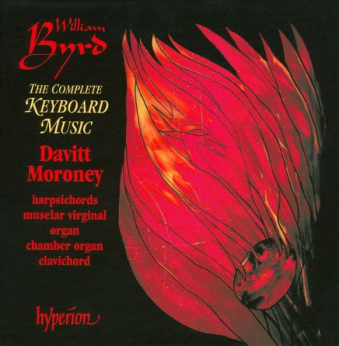 Davitt Moroney - William Byrd: The Complete Keyboard Music (1999) CD-Rip