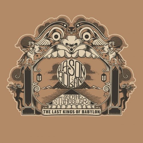 Jason Boland & The Stragglers - The Last Kings of Babylon (2025)