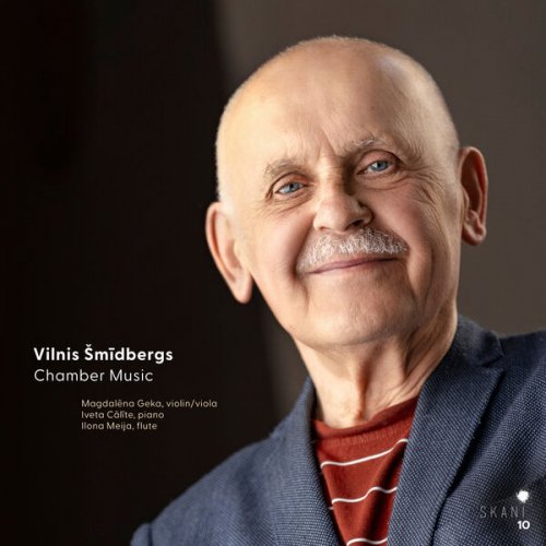 Ilona Meija, Magdalēna Geka, Iveta Cālīte - Vilnis Šmīdbergs: Chamber Music (2025) [Hi-Res]
