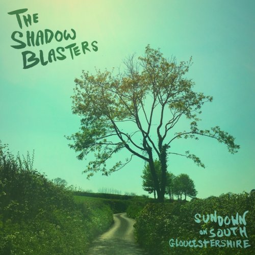 The Shadow Blasters - Sundown on South Gloucestershire (2019)
