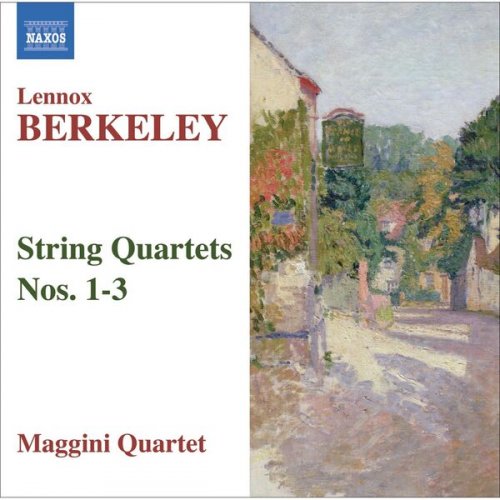 Maggini Quartet – Berkeley: String Quartets Nos. 1-3 (2007)