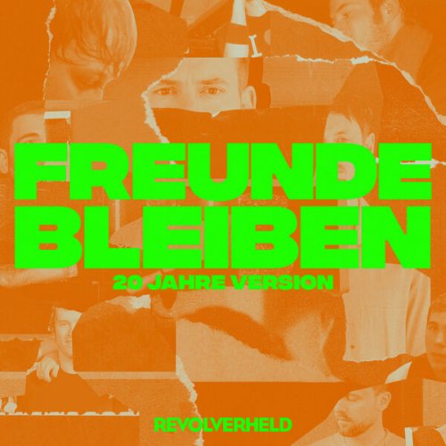 Revolverheld - Freunde bleiben (20 Jahre Version) (2025)