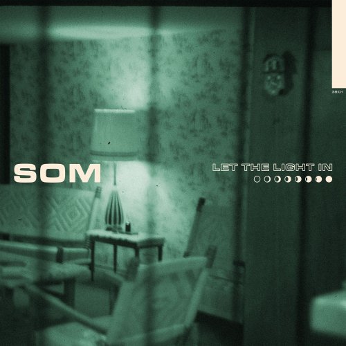 SOM - Let the Light In (2025) Hi-Res