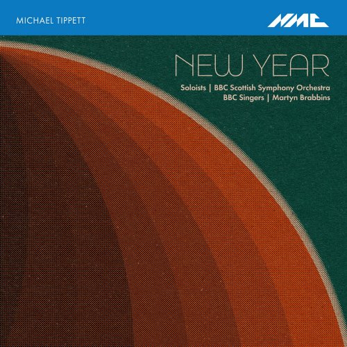 Martyn Brabbins, BBC Scottish Symphony Orchestra & BBC Singers - Michael Tippett: New Year (2025) Hi-Res