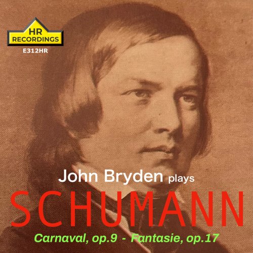John Bryden - John Bryden plays Schumann (2025) Hi-Res