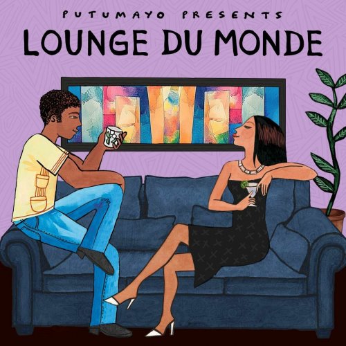 Putumayo - Lounge du Monde by Putumayo (2025)