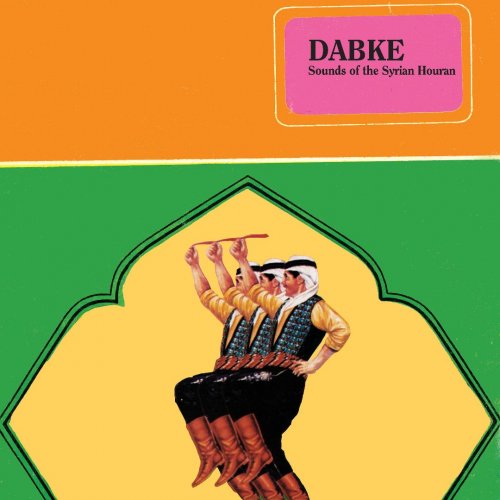 VA - Dabke - Sounds Of The Syrian Houran (2012)