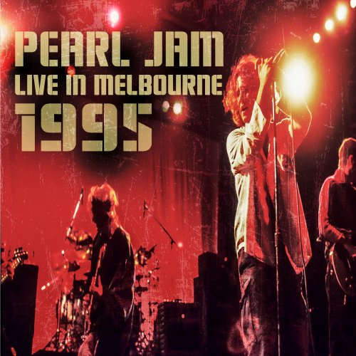 Pearl Jam - Live in Melbourne 1995 (2024)