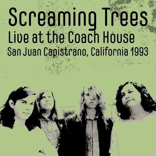 Screaming Trees - Live at the Coach House, San Juan Capistrano, California 1993 (2024)