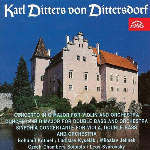 Czech Chamber Soloists, Leoš Svárovský -  Dittersdorf: Concerto for Violin, Concerto for Double Bass and Orchestra, Sinfonia Concertante (1992)