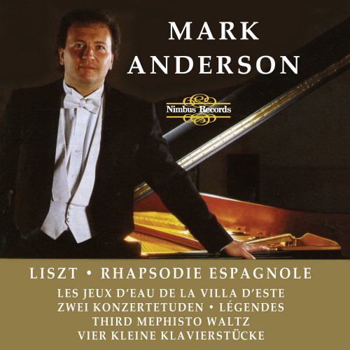 Mark Anderson - Liszt: Works for Piano (1996)