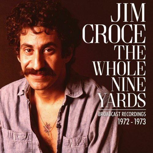 Jim Croce - The Whole Nine Yards (2025)