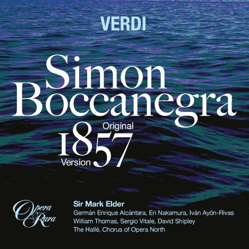Mark Elder, The Hallé - Simon Boccanegra (1857 Version) (2025) [Hi-Res] [MQA]