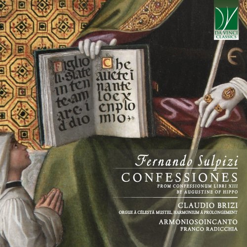 Claudio Brizi, Armoniosoincanto, Giulio Giurati, Franco Radicchia - Fernando Sulpizi: Confessiones, An excerpts from Confessionum libri XIII by Augustine of Hippo (2025)