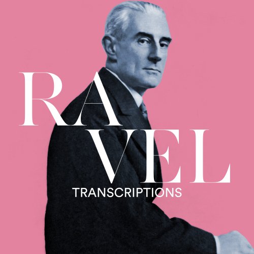 Various Artists - Ravel Transcriptions (2025)
