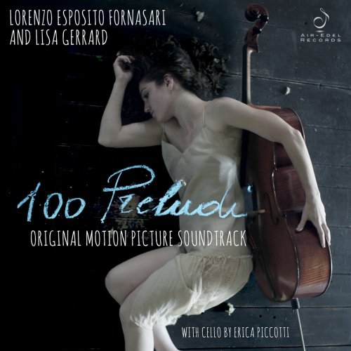 Lorenzo Esposito Fornasari, Lisa Gerrard - 100 Preludi (Original Motion Picture Soundtrack) (2025) [Hi-Res]
