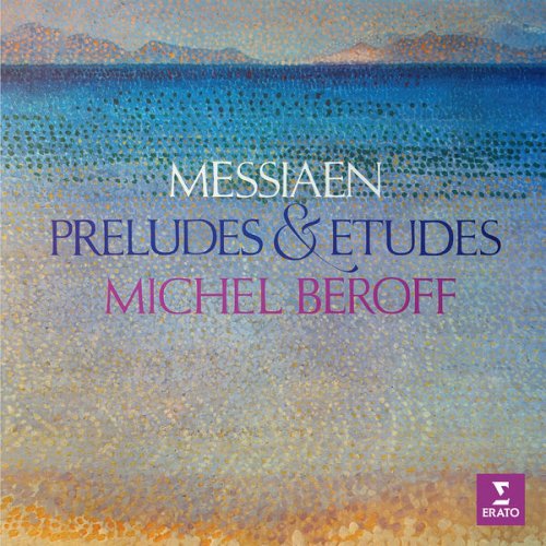 Michel Beroff - Messiaen: Préludes & Études (2025) [Hi-Res]