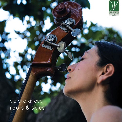 Oscar Antolí, Victoria Kirilova, Urs Hager & Amir Wahba - Victoria Kirilova: Roots & Skies (2025) Hi-Res