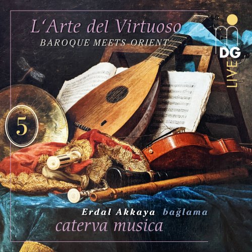 Caterva Musica, Erdal Akkaya - Baroque Meets Orient (2025) [Hi-Res]