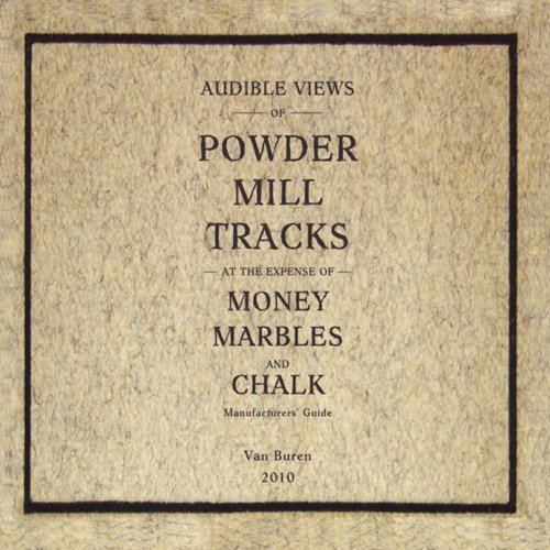 Powder Mill - Money, Marbles and Chalk (2010)