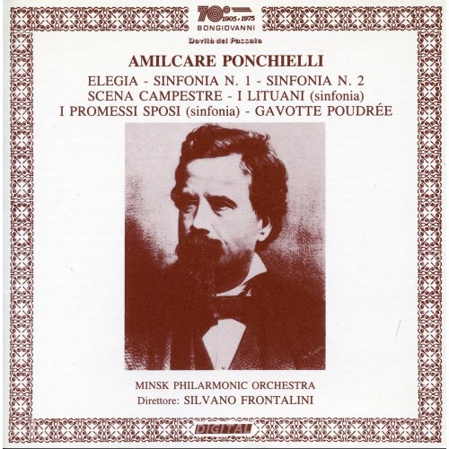 Minsk Philharmonic Orchestra, Silvano Frontalini -Ponchielli: Elegia, Sinfonias Nos. 1 and 2 & Scena campestre (2013)