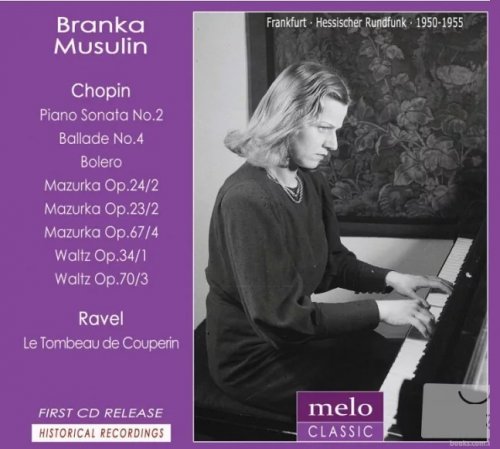 Branka Musulin - Plays Chopin and Ravel (2014)