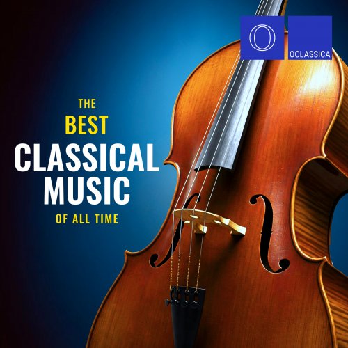 VA - The Best Classical Music of All Time (2025)