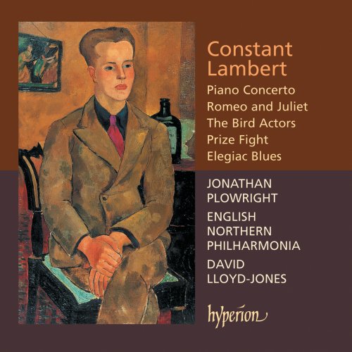 The Orchestra Of Opera North, David Lloyd-Jones - Constant Lambert: Romeo and Juliet & Other Works (2005)