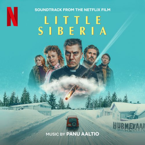 Panu Aaltio - Little Siberia (Soundtrack from the Netflix Film) (2025) [Hi-Res]