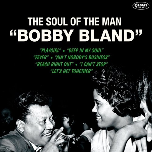 Bobby "Blue" Bland - The Soul of a Man / Bonus Track (2018)