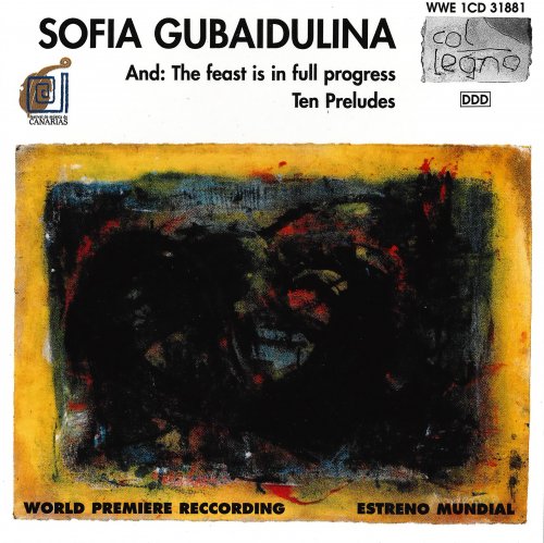 David Geringas, Vladimir Tonkha, Finnish Radio Symphony Orchestra, Jukka-Pekka Saraste - Gubaidulina - And: The Feast Is In Full Progress / Ten Preludes (1995)