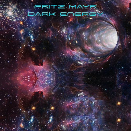 Fritz Mayr - Dark Energy (2020) [Hi-Res]