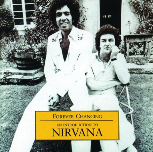 Nirvana - Forever Changing - An Introduction To Nirvana (2003)