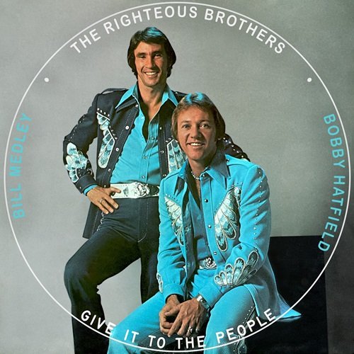 The Righteous Brothers - Give It to the People (1974)