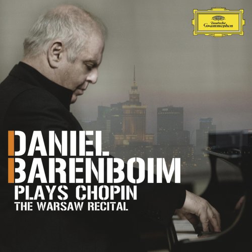 Daniel Barenboim - Daniel Barenboim plays Chopin - The Warsaw Recital (2011)