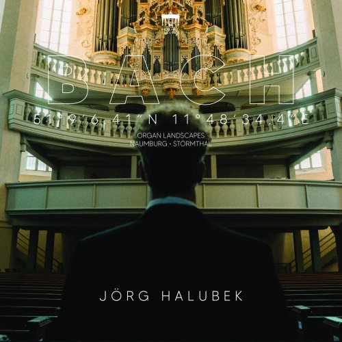 Jörg Halubek - Bach: Organ Landscapes IX (Naumburg) (2025) [Hi-Res]
