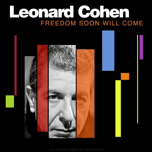 Leonard Cohen - Freedom Soon Will Come (Live 1988) (2022)