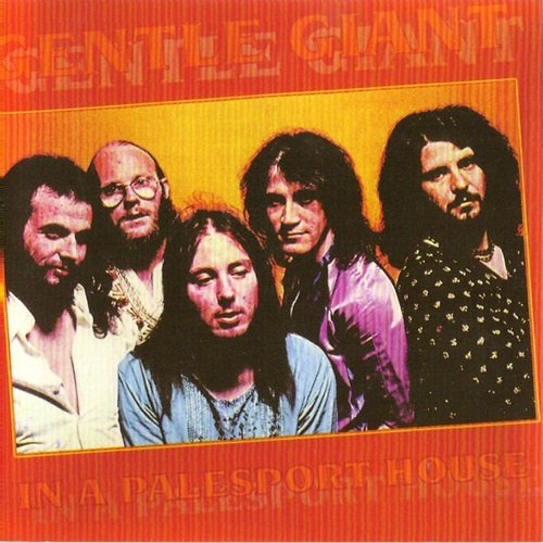 Gentle Giant - In A Palesport House (Live) (2011)