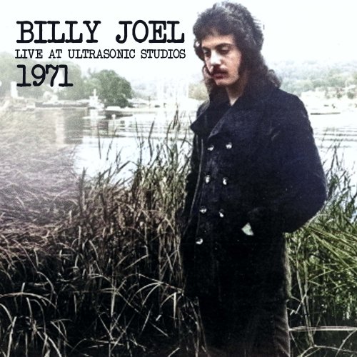 Billy Joel - Live at Ultrasonic Studios 1971 (2024)