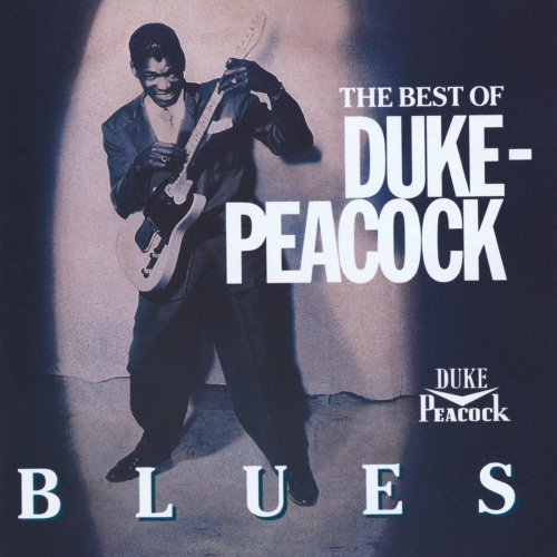 Various Artists - The Best Of Duke-Peacock Blues (1992)