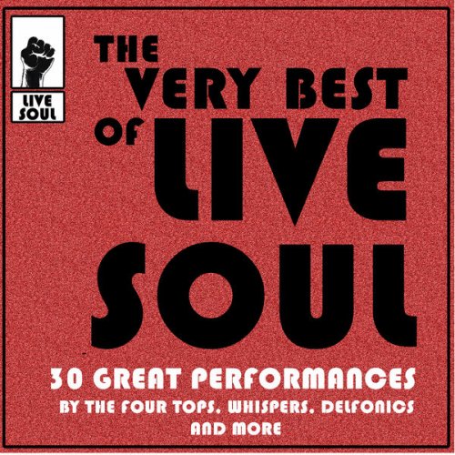 Various Artists - The Very Best of Soul: 30 Great Performances By the Four Tops, Whispers, Delfonics and More (2012)