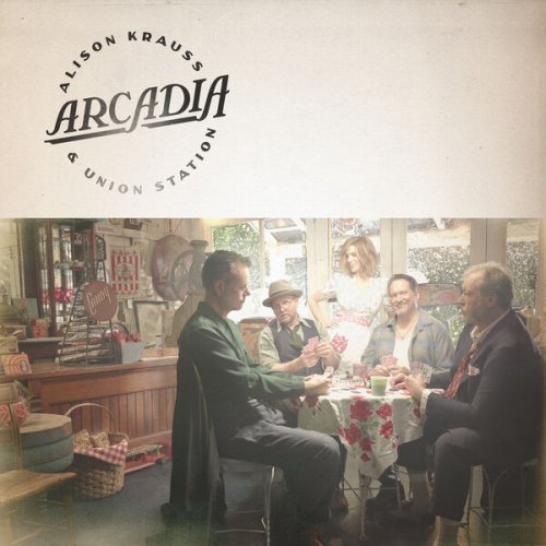 Alison Krauss & Union Station - Arcadia (2025)