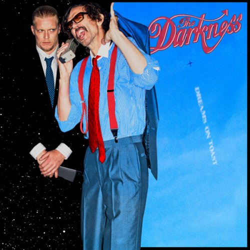 The Darkness - Dreams on Toast (2025) [Hi-Res]