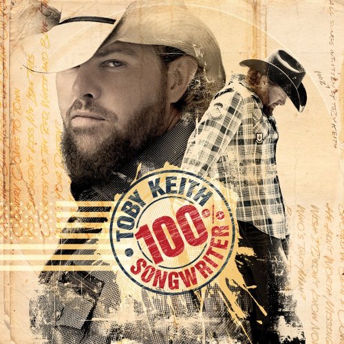 Toby Keith - 100% Songwriter (Bonus Track Edition) (2023) [E-AC-3 JOC Dolby Atmos]