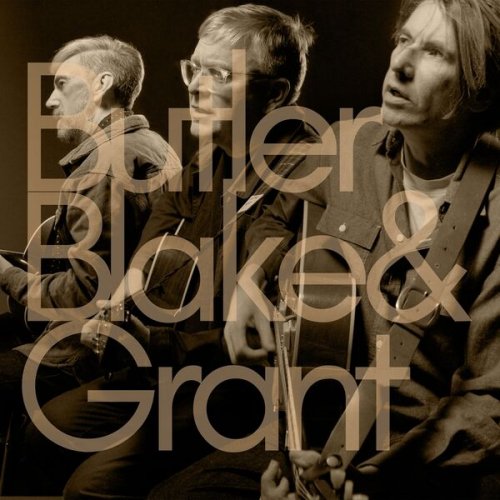 Butler, Blake & Grant, Bernard Butler - Butler, Blake and Grant (2025) [Hi-Res]