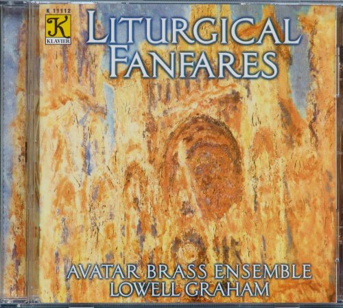 Lowell Graham - Liturgical Fanfares (2000)