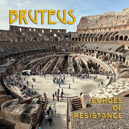 Bruteus - Echoes of Resistance (2025)