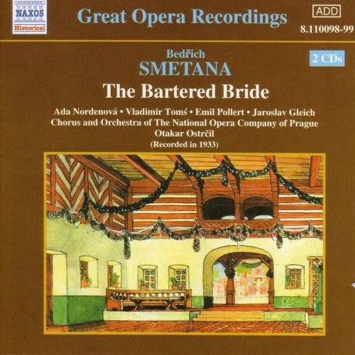 Otakar Ostreil - Smetana: The Bartered Bride (2001)